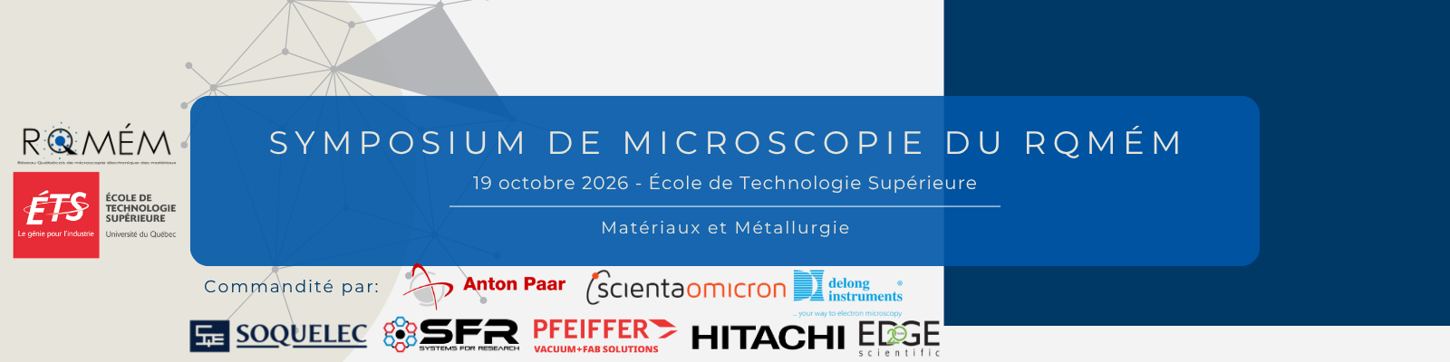 Symposium de microscopie du RQMÉM - 19 octobre 2026 - École de technologie supérieure - Matériaux et métallurgie