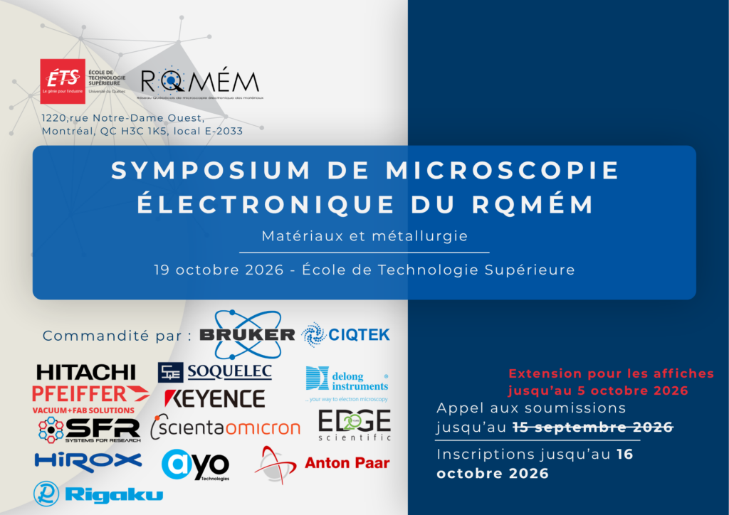 Symposium de microscopie du RQMÉM - 19 octobre 2026 - École de technologie supérieure - Matériaux et métallurgie
